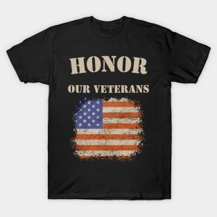 honor our veterans T-Shirt